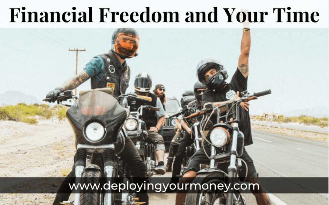 Financial Freedom & Your Time