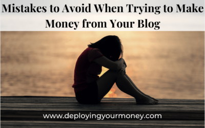Mistakes to Avoid When Trying to Make Money with Your Blog