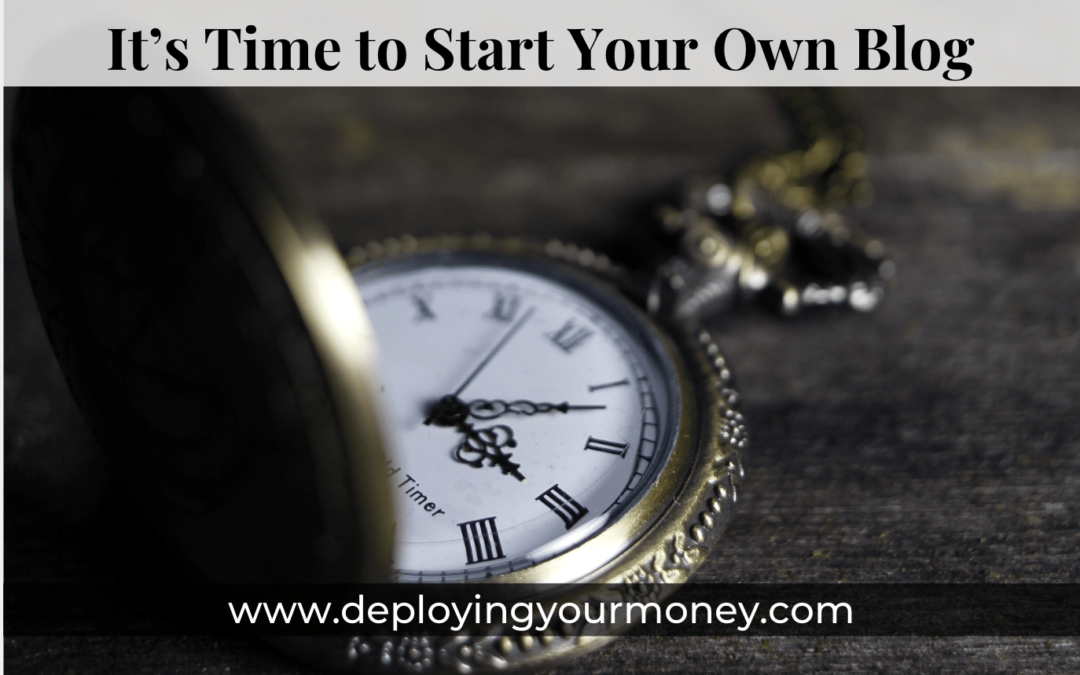 It’s Time to Start Your Own Blog