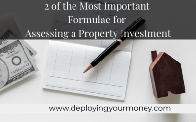 2 of the Most Important Formulae for Assessing a Property Investment