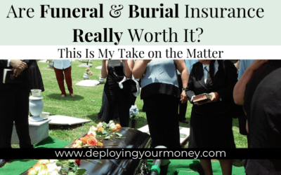 Are Funeral & Burial Insurance Really Worth It?