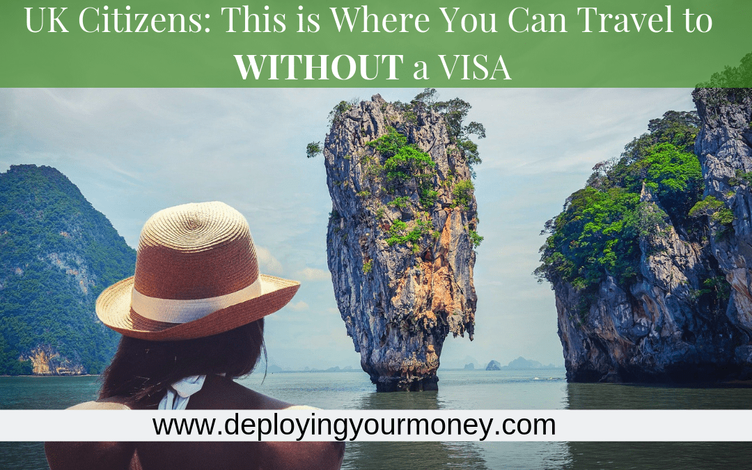 UK Citizens: This is Where You Can Travel to, WITHOUT a Visa